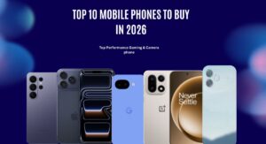 top-10-mobile-phones-to-buy-in-2026